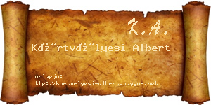Körtvélyesi Albert névjegykártya